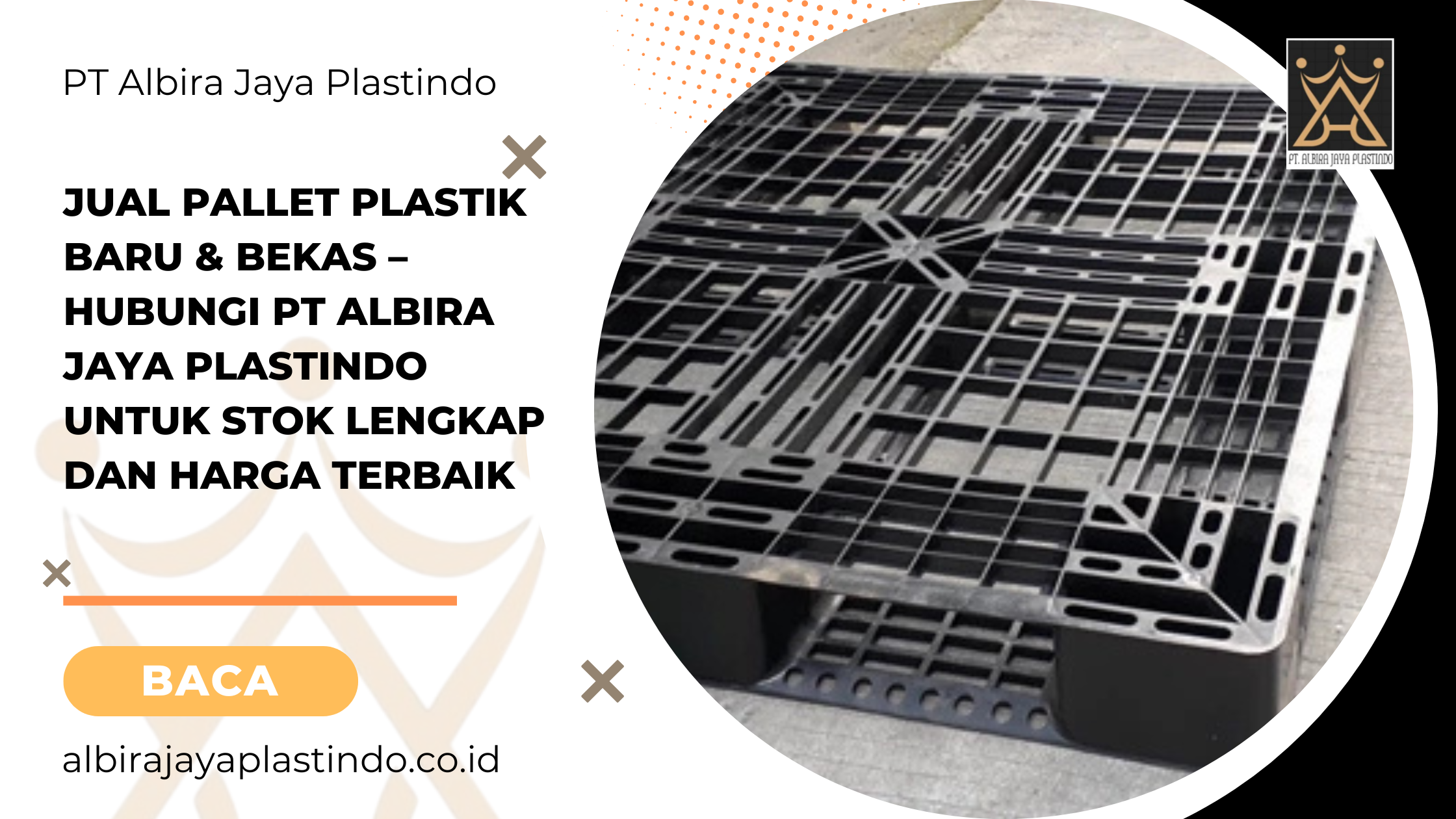 Jual Pallet Plastik Baru & Bekas – Hubungi PT Albira Jaya Plastindo untuk Stok Lengkap dan Harga Terbaik