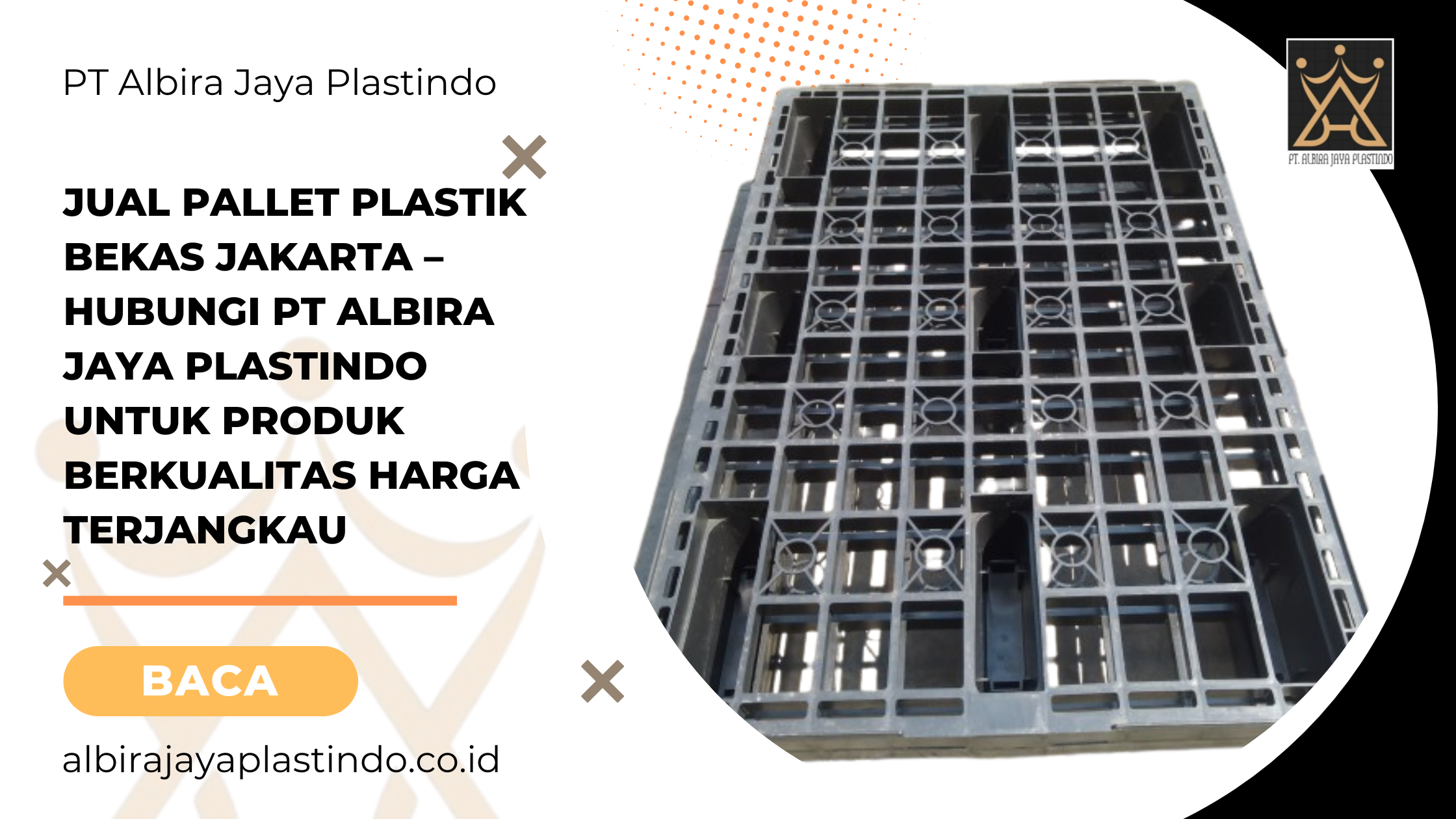 Jual Pallet Plastik Bekas Jakarta – Hubungi PT Albira Jaya Plastindo untuk Produk Berkualitas Harga Terjangkau