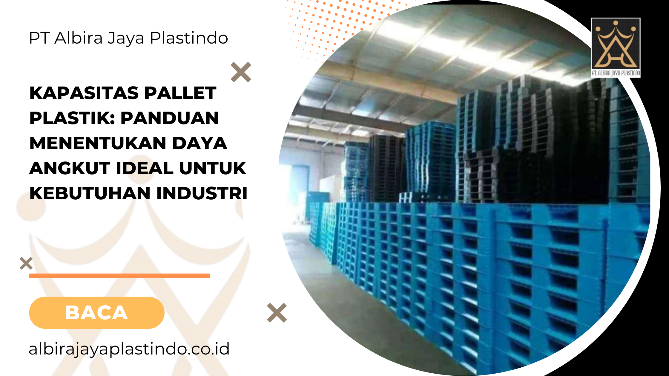 Kapasitas Pallet Plastik Panduan Menentukan Daya Angkut Ideal untuk Kebutuhan Industri