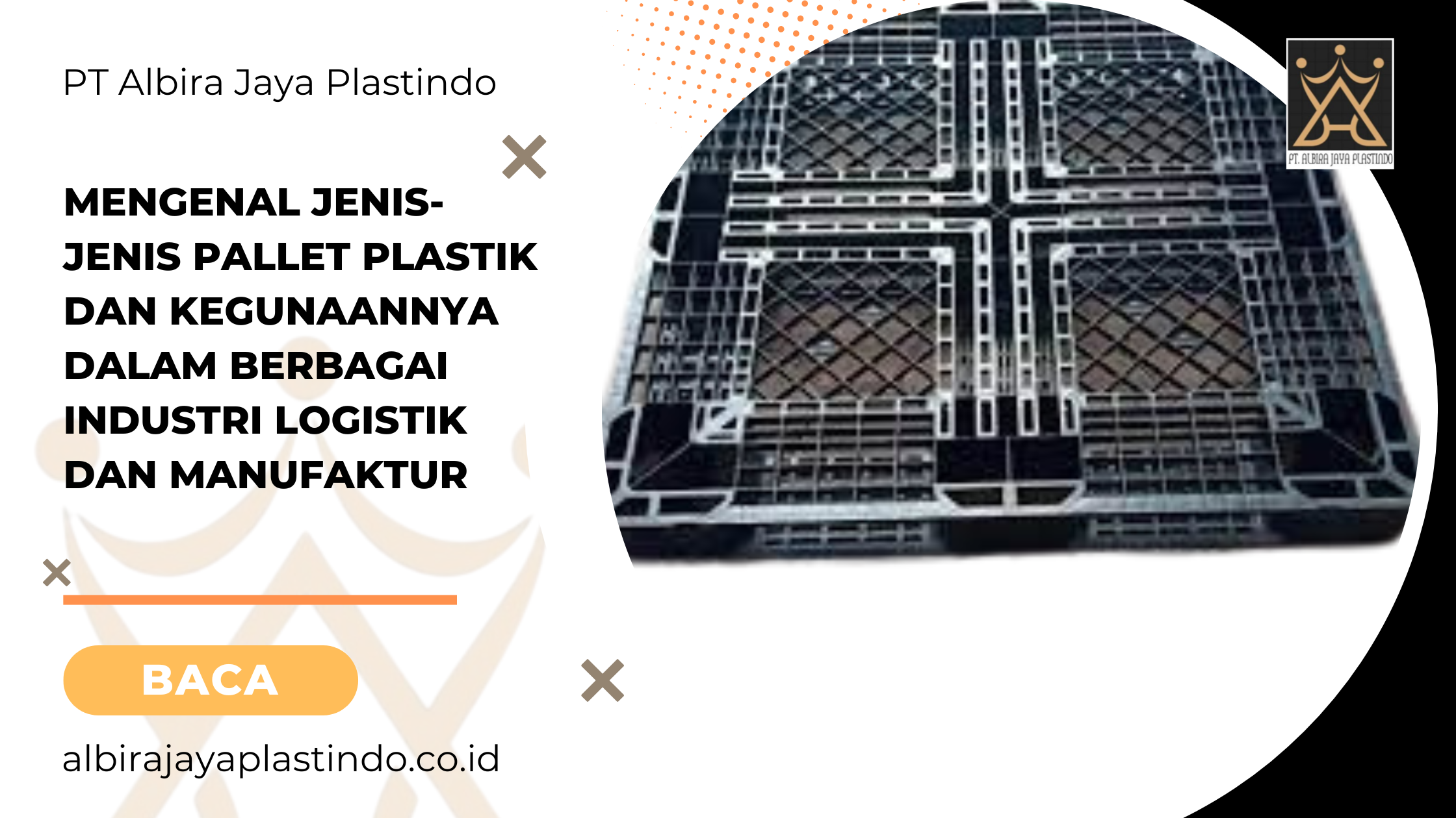 Mengenal Jenis-Jenis Pallet Plastik dan Kegunaannya dalam Berbagai Industri Logistik dan Manufaktur