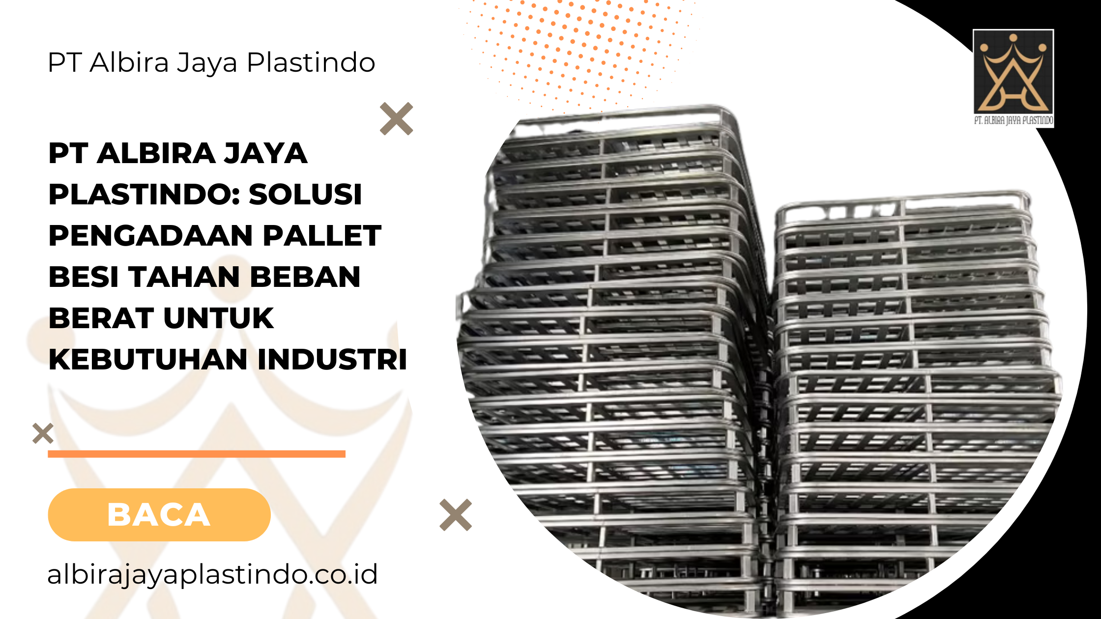 PT Albira Jaya Plastindo Solusi Pengadaan Pallet Besi Tahan Beban Berat untuk Kebutuhan Industri