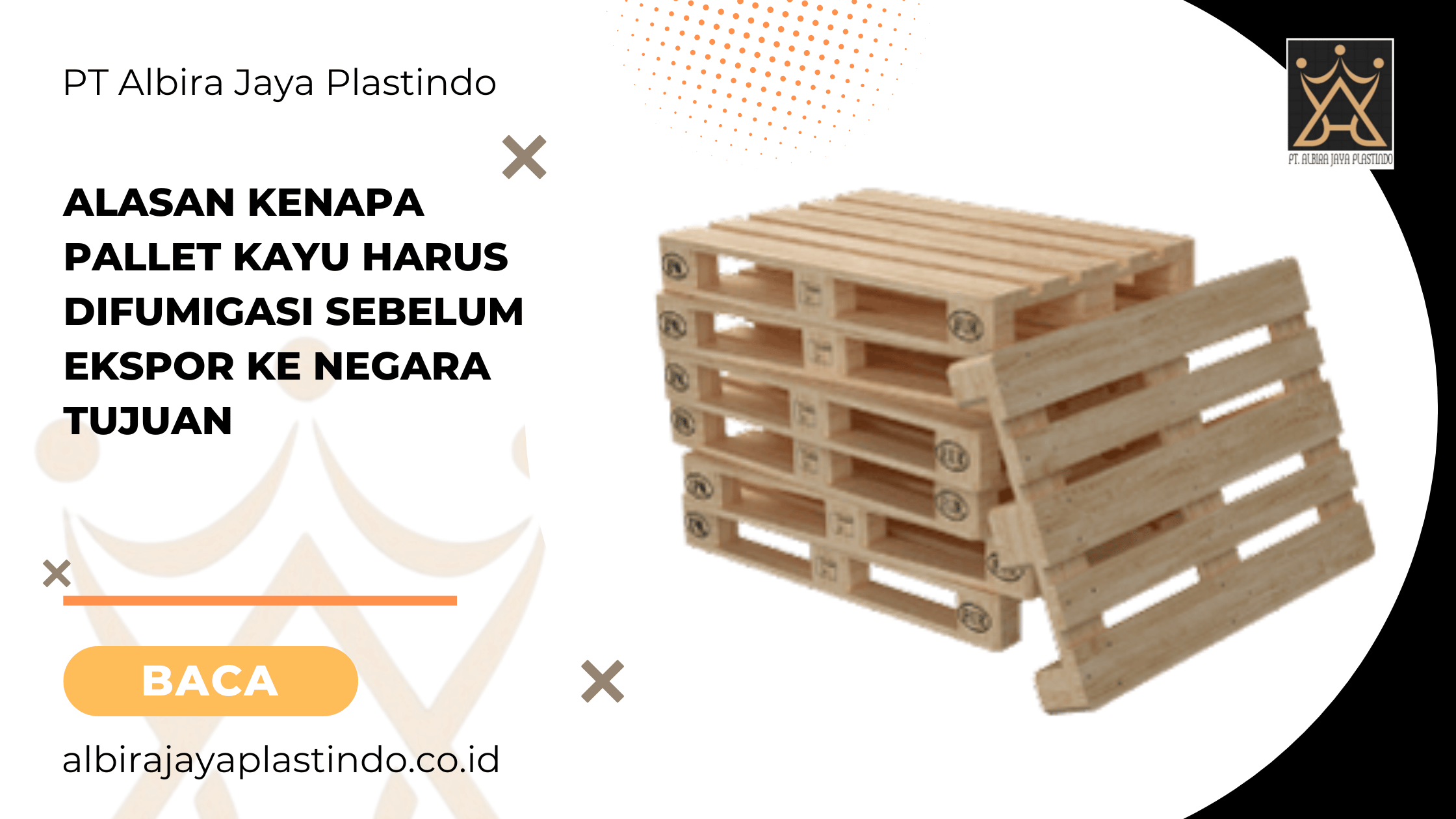 Alasan Kenapa Pallet Kayu Harus Difumigasi Sebelum Ekspor ke Negara Tujuan