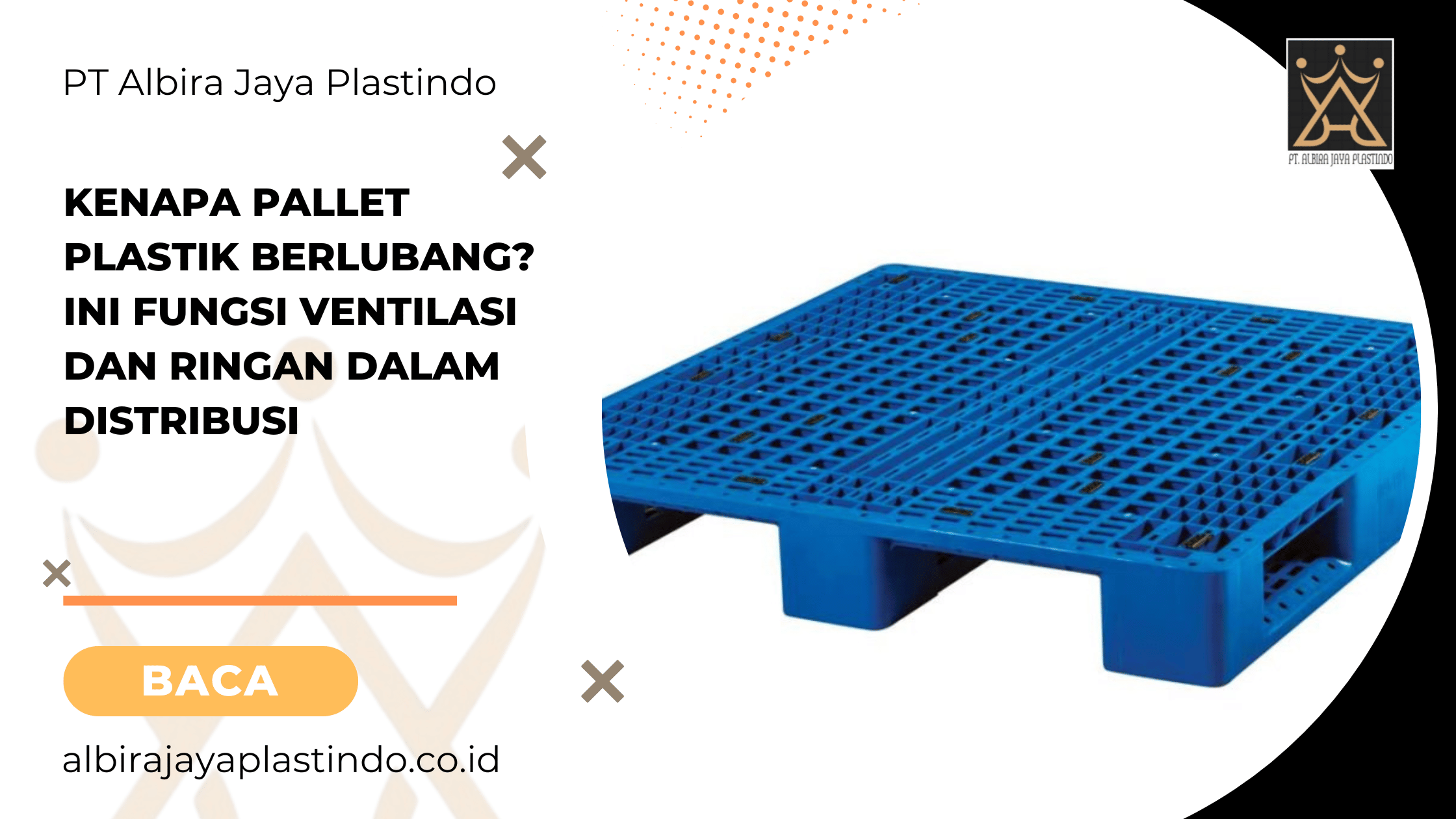 Kenapa Pallet Plastik Berlubang? Ini Fungsi Ventilasi dan Ringan dalam Distribusi