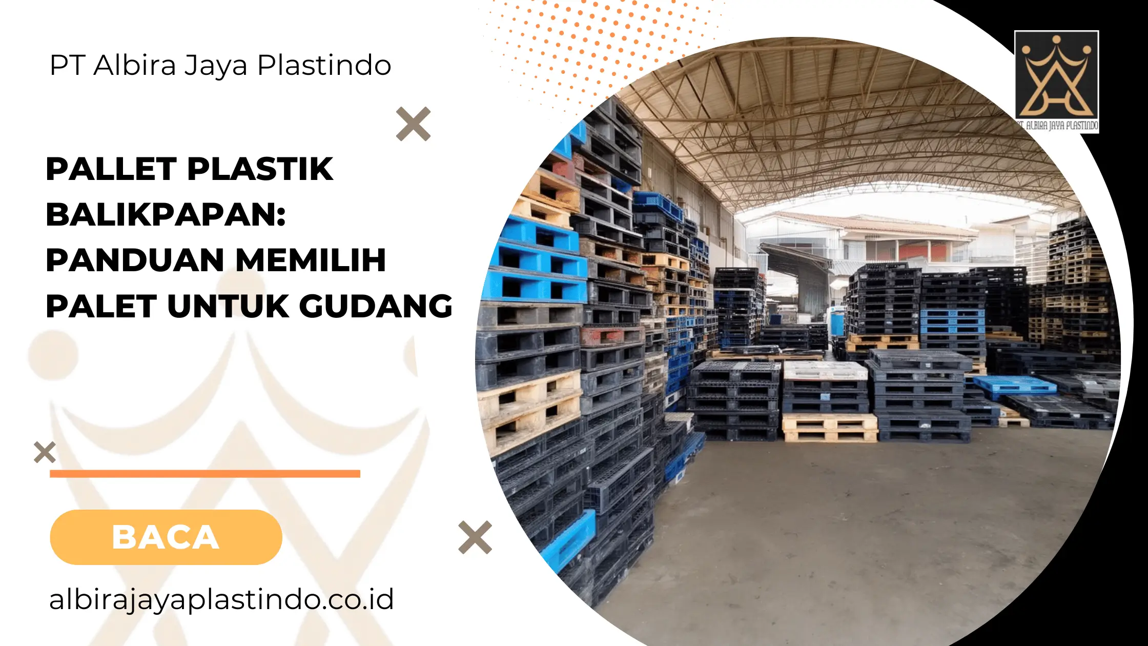 Pallet Plastik Balikpapan Panduan Memilih Palet untuk Gudang
