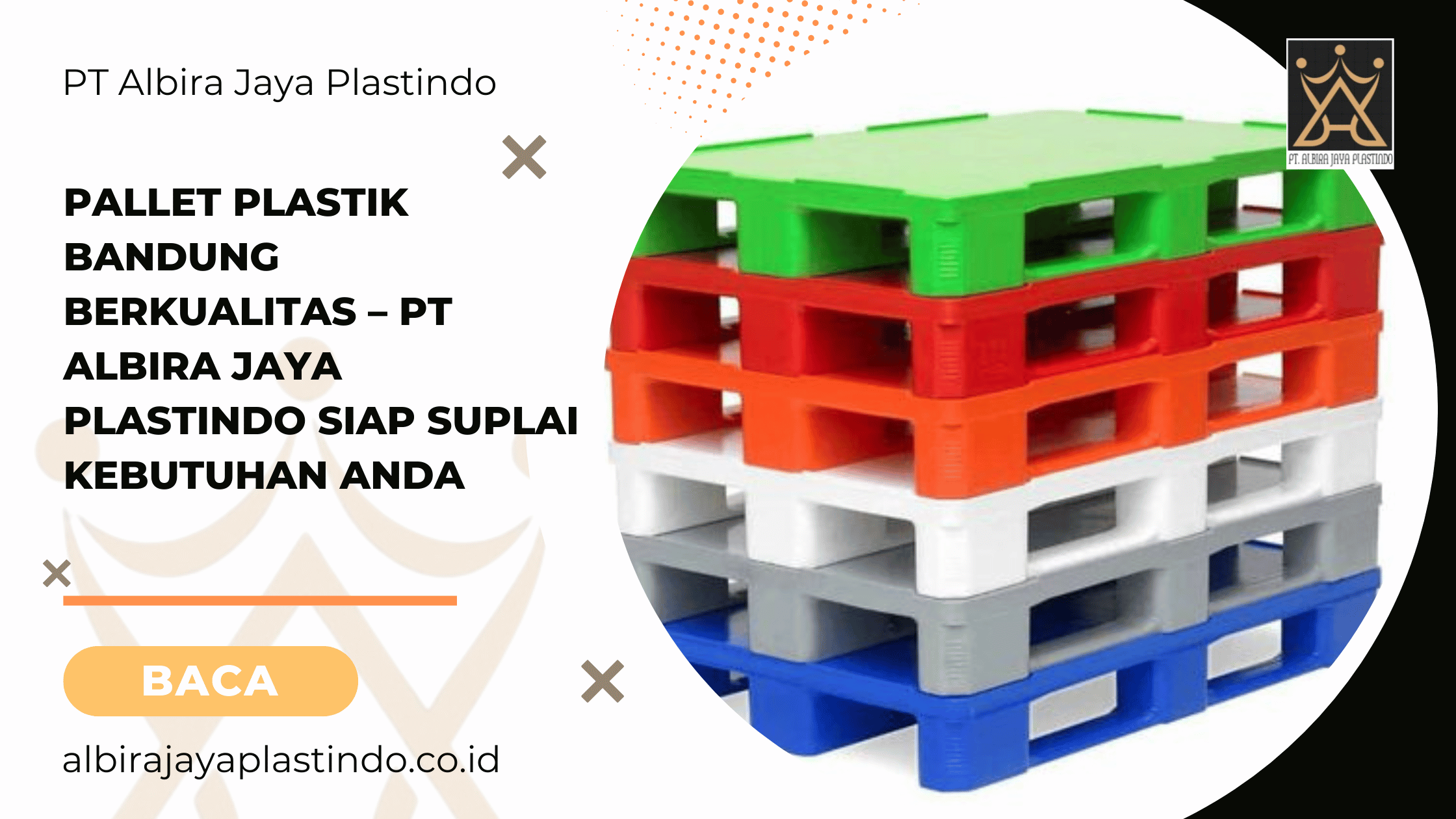 Pallet Plastik Bandung Berkualitas – PT Albira Jaya Plastindo Siap Suplai Kebutuhan Anda