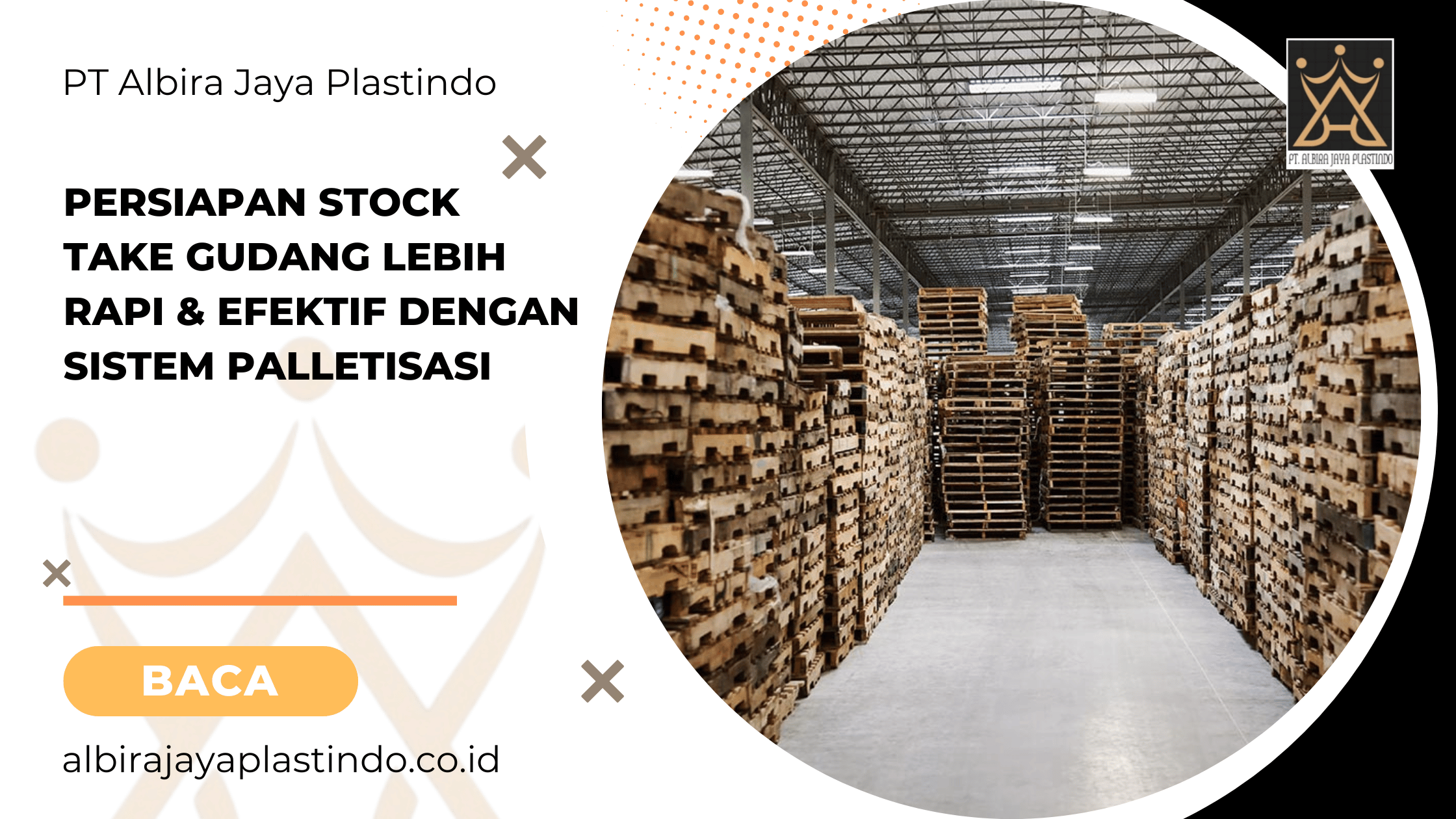 Persiapan Stock Take Gudang Lebih Rapi & Efektif dengan Sistem Palletisasi