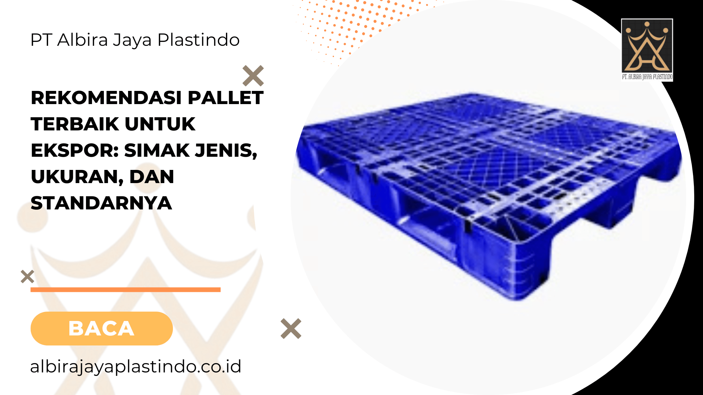 Rekomendasi Pallet Terbaik untuk Ekspor: Simak Jenis, Ukuran, dan Standarnya