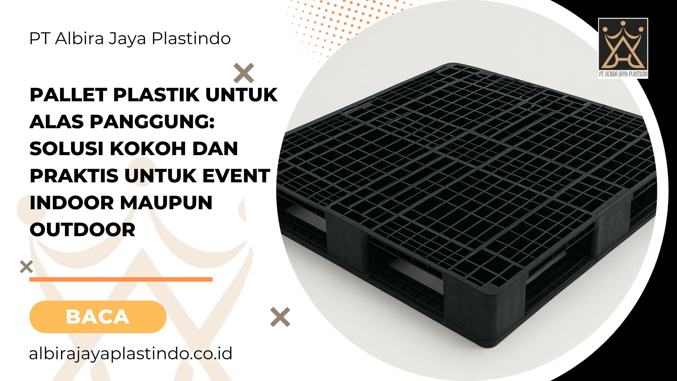 Pallet Plastik untuk Alas Panggung: Solusi Kokoh dan Praktis untuk Event Indoor maupun Outdoor