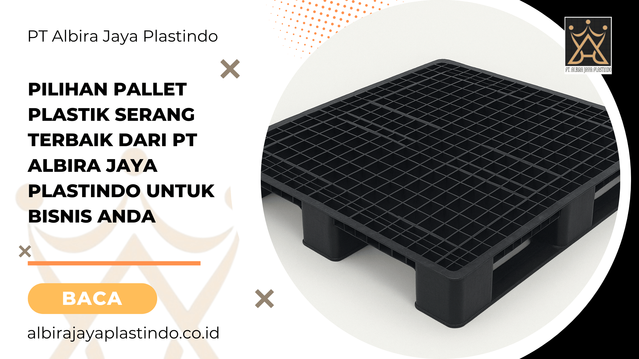 Pilihan Pallet Plastik Serang Terbaik dari PT Albira Jaya Plastindo untuk Bisnis Anda