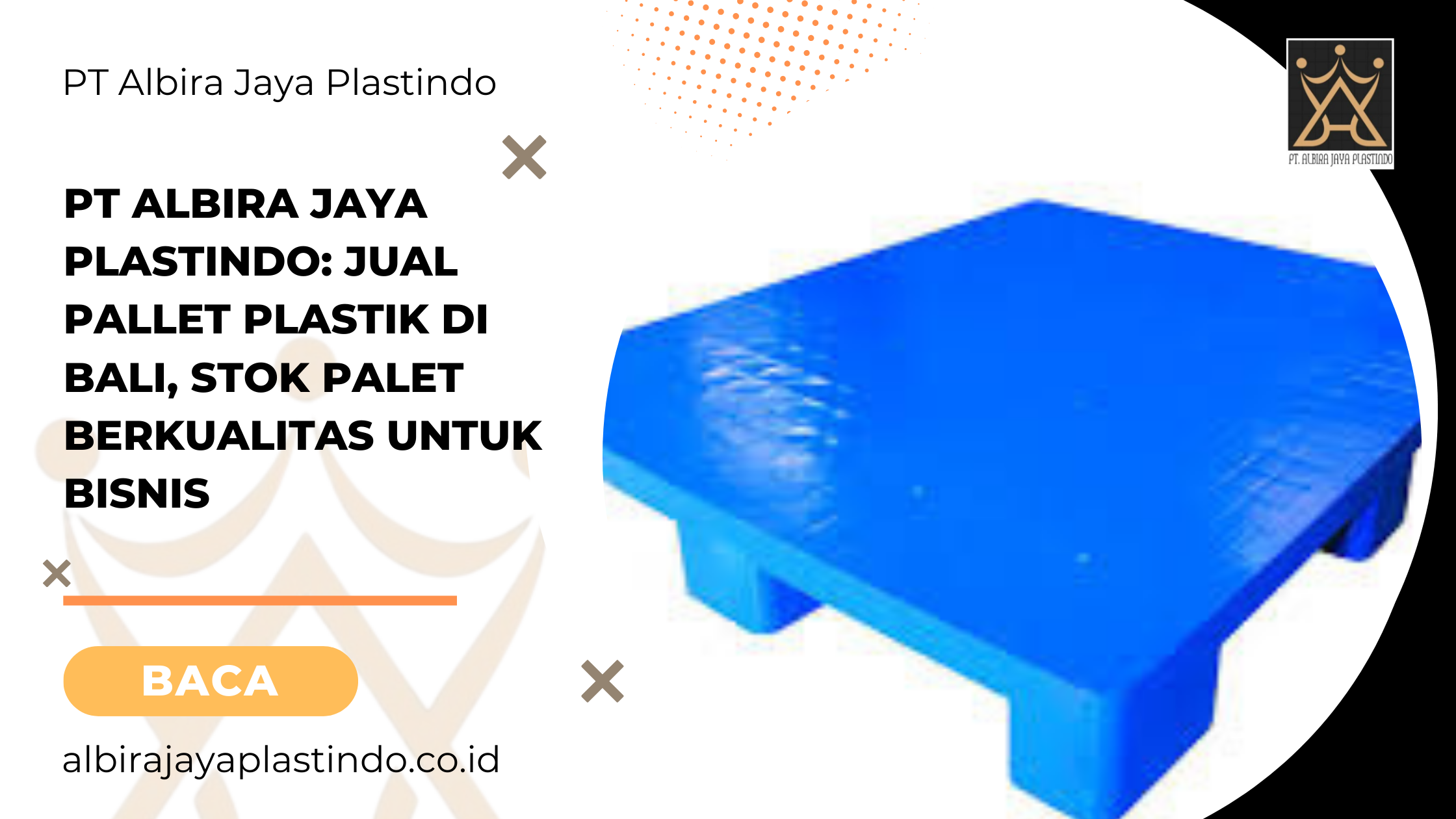 PT Albira Jaya Plastindo: Jual Pallet Plastik di Bali, Stok Palet Berkualitas untuk Bisnis