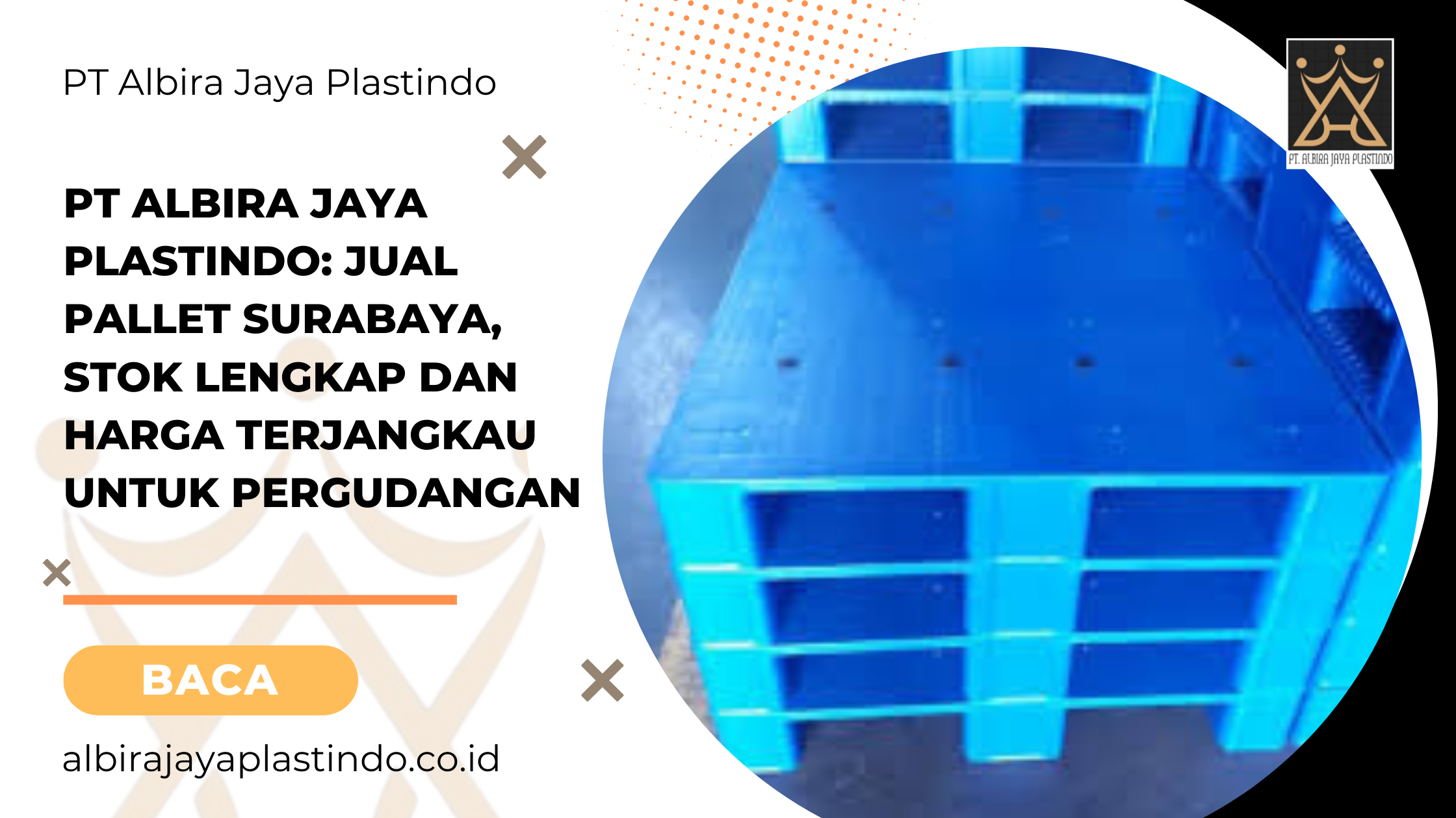 PT Albira Jaya Plastindo: Jual Pallet Surabaya, Stok Lengkap dan Harga Terjangkau untuk Pergudangan
