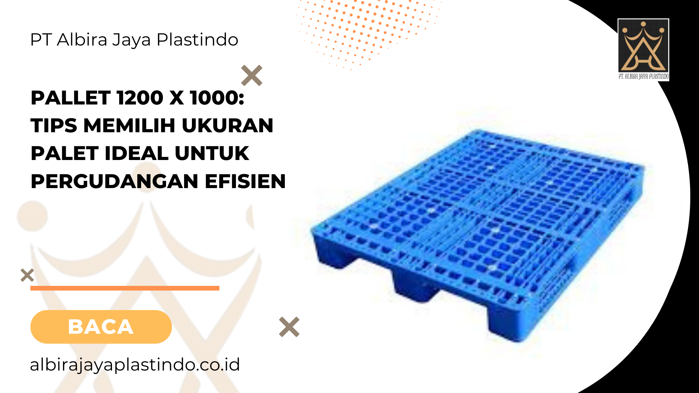 Pallet 1200 x 1000: Tips Memilih Ukuran Palet Ideal untuk Pergudangan Efisien