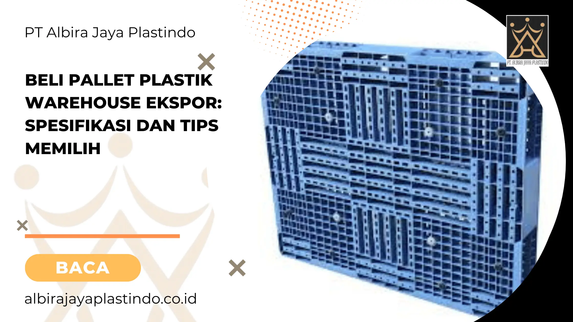 Beli Pallet Plastik Warehouse Ekspor Spesifikasi dan Tips Memilih